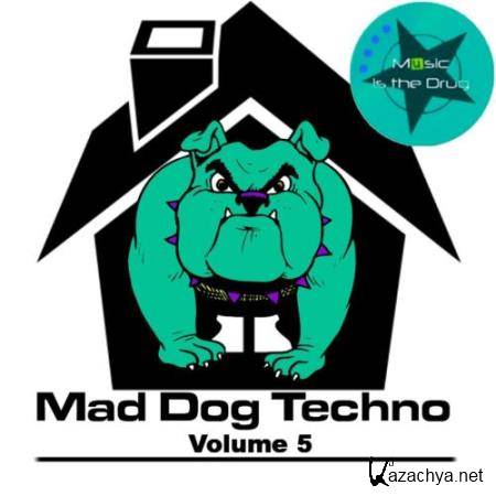 Mad Dog Techno Vol. 5 (2017)