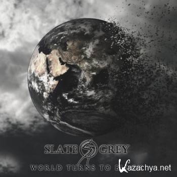 Slate Grey - World Turns to Black (2017)