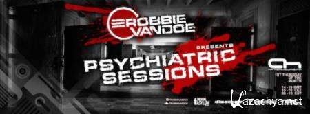 Robbie Van Doe - Psychiatric Sessions Guest mix DubTek (2017-05-03)