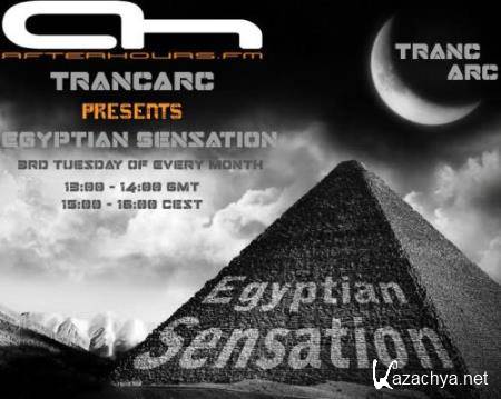 TrancArc - Egyptian Sensation 008 (2017-05-16)