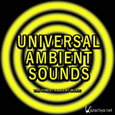 Universal Ambient Sounds (The Finest Ambient Music) (2017)