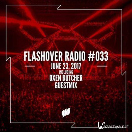 Oxen Butcher - Flashover Radio 033 (2017-06-23)