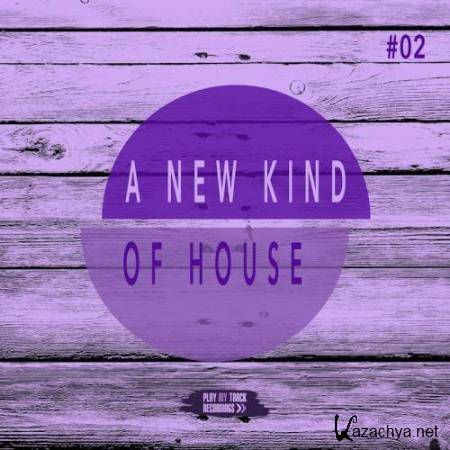 A New Kind Of House, Vol. 2 (2017)