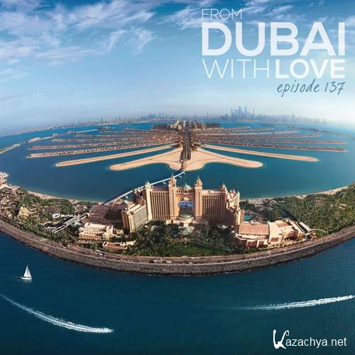 Jack Belcher - From Dubai With Love 137 (2017)