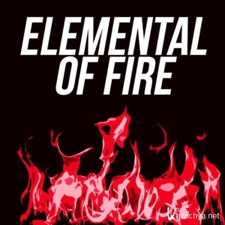 Elemental Of Fire (2017)