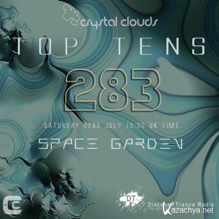 Space Garden - Crystal Clouds Top Tens 283 (2017-07-15)