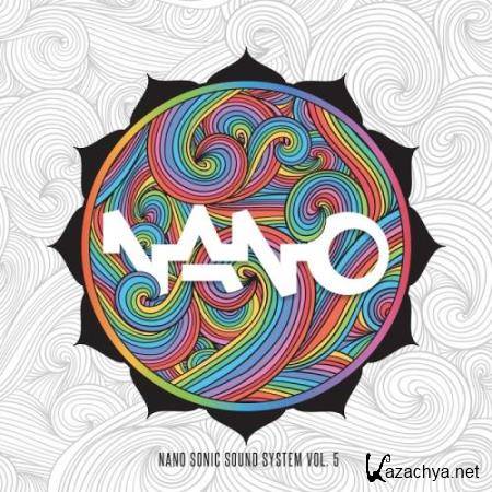Nano Sonic Sound System, Vol. 5 (2017)