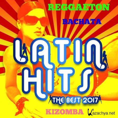 Latin Hits 2017 The Best (Reggaeton / Bachata / Kizomba) (2017)