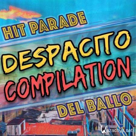 Despacito Compilation (Hit Parade Del Ballo) (2017)