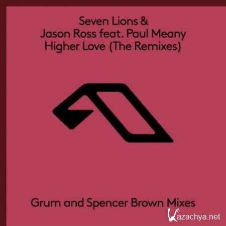Seven Lions and Jason Ross feat. Paul Meany - Higher Love (The Remixes) (2017)