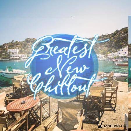 Greatest New Chillout (2017)