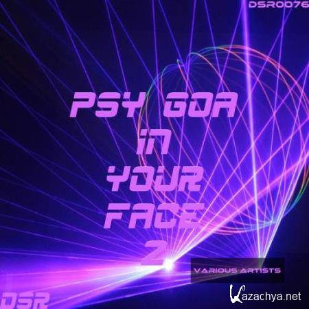 Psy Goa In Your Face, Vol. 2 (2017)