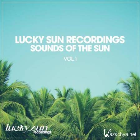 Lucky Sun Recordings: Sounds of The Sun, Vol. 1 (2017)