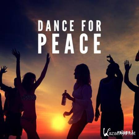 Dance For Peace, Vol. 1 (Finest Deep House Tunes) (2017)