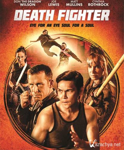   /   / Death Fighter (2017) DVDRip