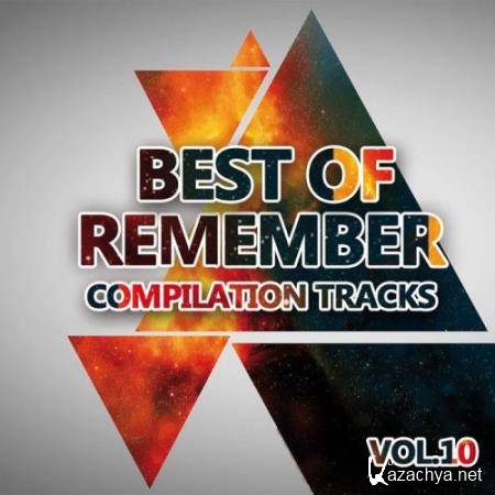 Best of Remember Vol. 10 (Compilation Tracks) (2017)
