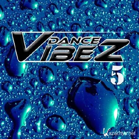 DANCE VIBEZ 5 (2017)