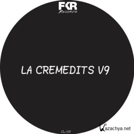 LA Creme Edits V9 (2017)