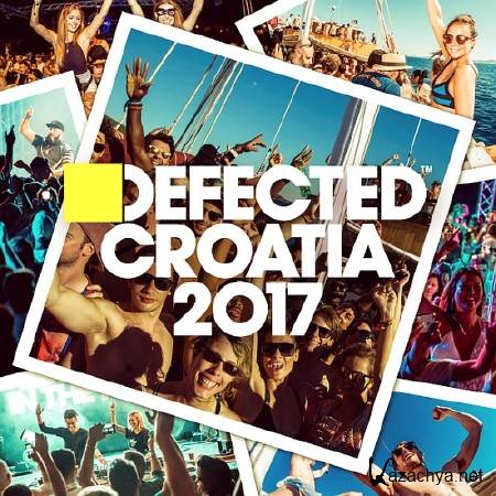 DEFECTED CROATIA (2017)