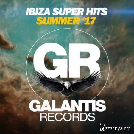 Ibiza Super Hits (Summer '17) (2017)