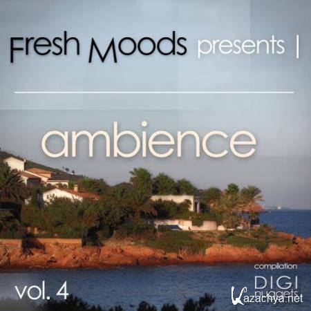 Fresh Moods Pres. Ambience, Vol. 4 (2017)