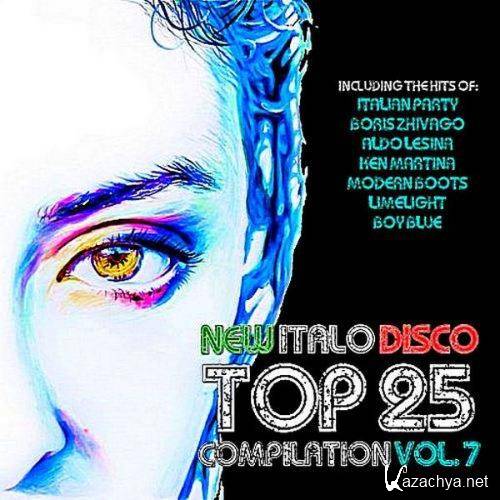 New Italo Disco Top 25 Vol.7 (2017)