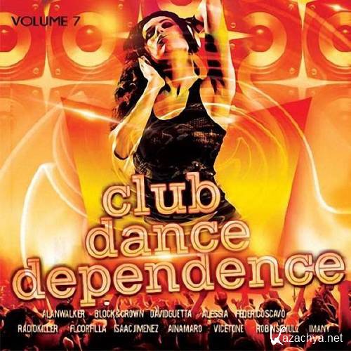 VA - Club Dance Dependence Vol.7 (2017)