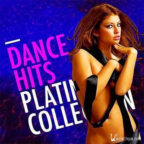VA - Dance Hits Platinium Colection (2017)