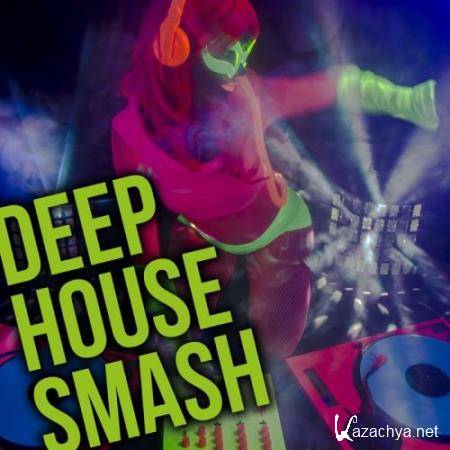 Deep House Smash (2017)