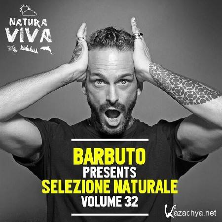 BARBUTO PRESENTS SELEZIONE NATURALE VOLUME 32 (2017)