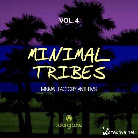 Minimal Tribes, Vol. 4 (Minimal Factory Anthems) (2017)