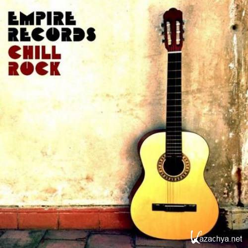 Empire Records - Chill Rock (2017)