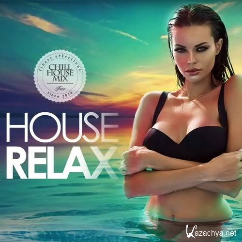 House Relax Sunset Mix (2017)