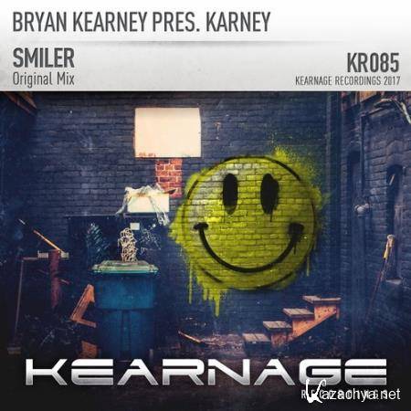 Bryan Kearney Pres Karney - Smiler (2017)