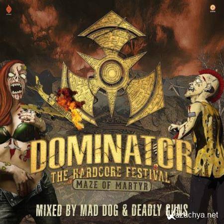 Dominator: Maze Of Martyr (Incl Continuous Mixes) (2017)