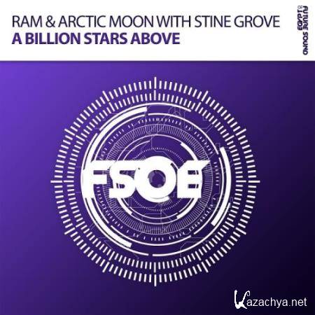 RAM & Arctic Moon with Stine Grove - A Billion Stars Above (2017)