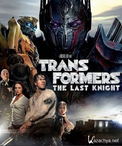 :   / Transformers: The Last Knight (2017) HDTVRip/HDTV 720p/1080p