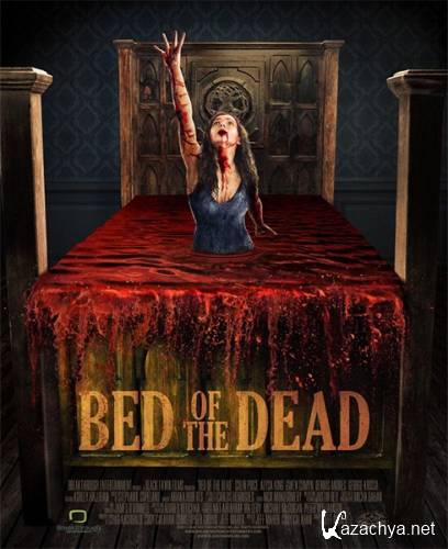   / Bed of the Dead (2016) WEB-DLRip