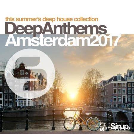Sirup Deep Anthems Amsterdam 2017 (2017)