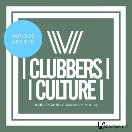 Clubbers Culture: Hard Techno Community, Vol. 13 (2017)