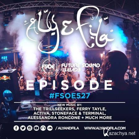 Aly & Fila - Future Sound of Egypt 527 (2017-12-20)