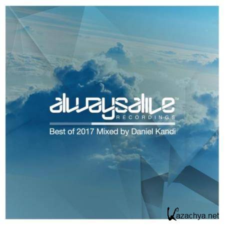 Always Alive Recordings (Best Of 2017) (2018)