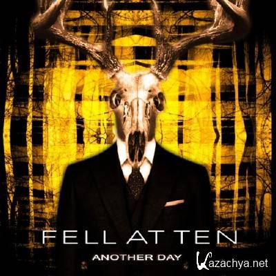Fell At Ten - Another Day (2018)