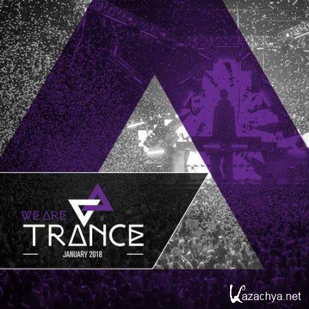 We Are Trance - January 2018 (2018)