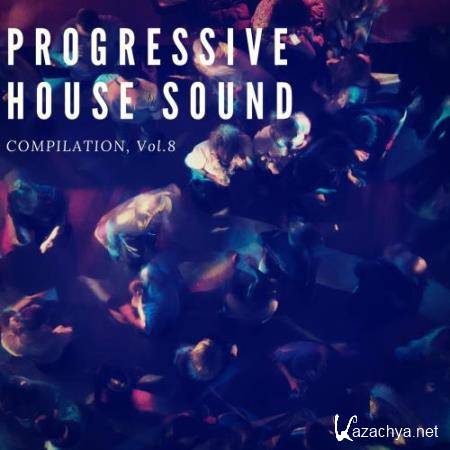 Progressive House Sound, Vol. 8 (2018)