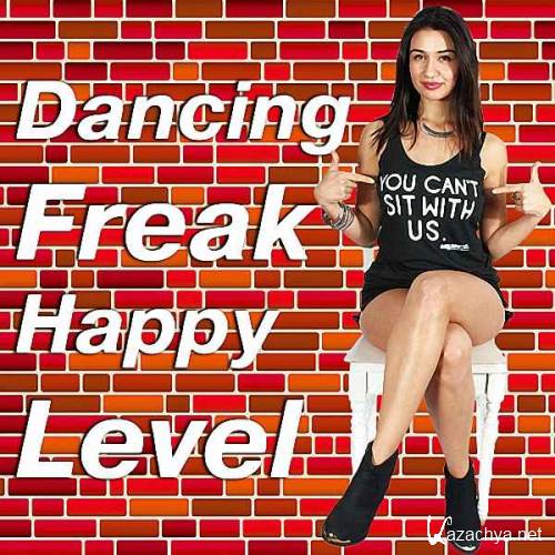 VA - Dancing Freak Happy Level (2017)