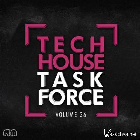 Tech House Task Force, Vol. 36 (2018)