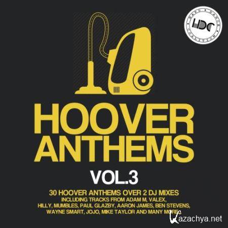 Hoover Anthems Vol 3 (2018)
