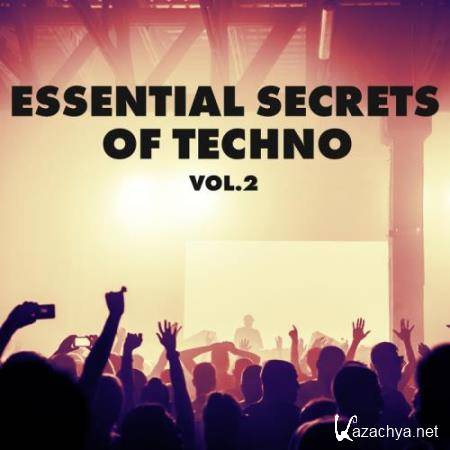 Essentials Secrets of Techno, Vol. 2 (2018)