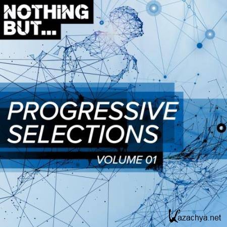 Nothing But... Progressive Selections Vol 01 (2018)